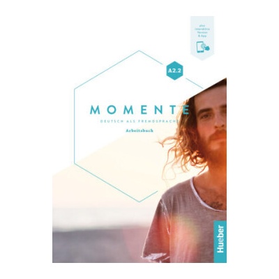 Momente A2.2. Arbeitsbuch plus interaktive Version