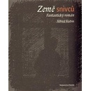 Země snivců - Alfred Kubin