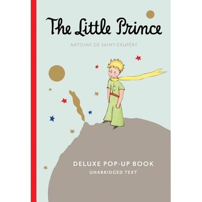 The Little Prince Deluxe Pop-Up Book De Saint-Exupery AntoinePevná vazba