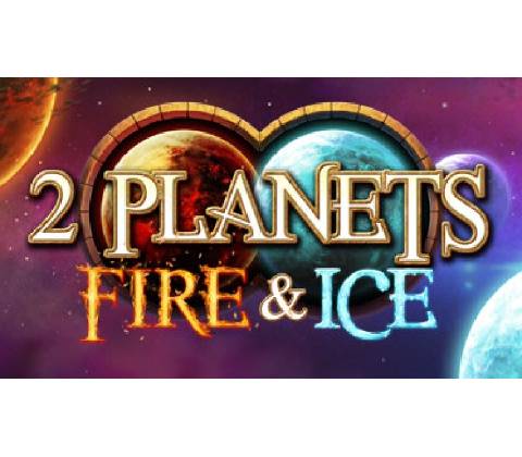 2 Planets Fire and Ice