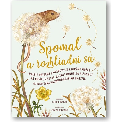 Spomaľ a rozhliadni sa - Laura Brand; Freya Hartas