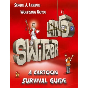 Switzerland | Wolfgang Koydl, Sergio J. Lievano (ISBN: 9783038690214)