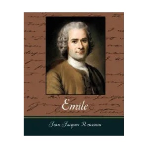 Emile | Jean-Jacques Rousseau (ISBN: 9781604249811)