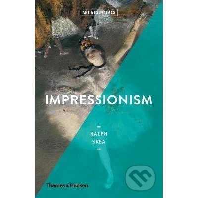 Impressionism - Ralph Skea