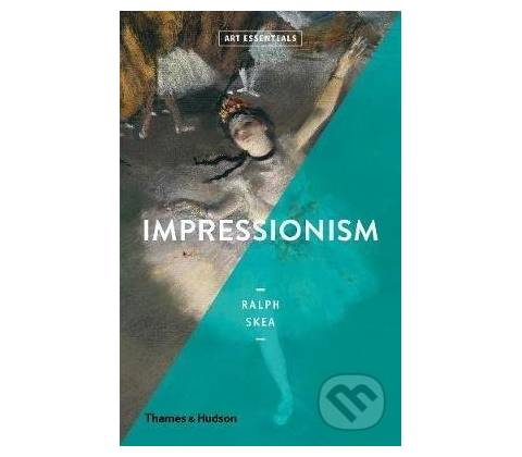 Impressionism - Ralph Skea