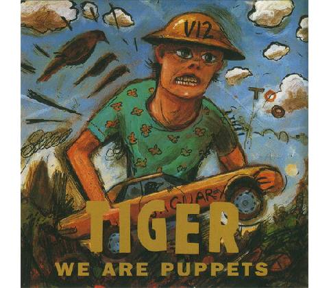 Tiger - We Are Puppets CD