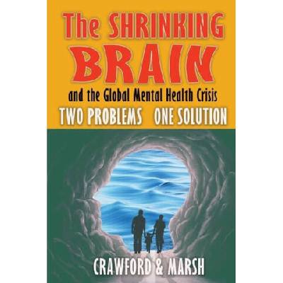 The Shrinking Brain | David E. Marsh