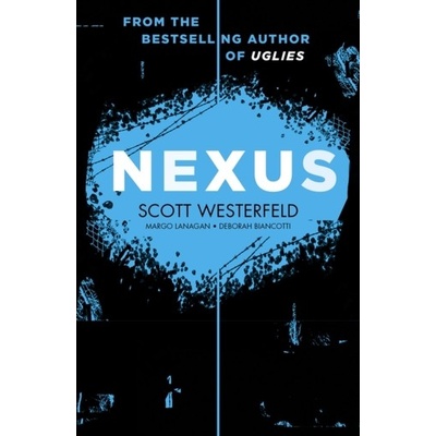 Nexus - Scott Westerfeld