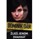 Žiješ jenom dvakrát