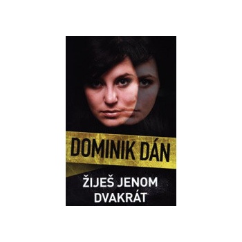 Žiješ jenom dvakrát