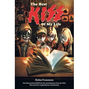 The Best KISS Of My Life | Köllen Druck Verlag GmbH (2024)