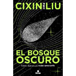 EL BOSQUE OSCURO (ED. ILUSTRADA) | LIU, CIXIN (2024)