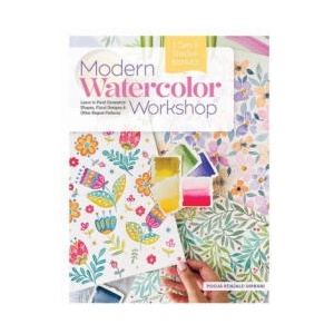 Modern Watercolor Workshop (ISBN: 9780764368592)
