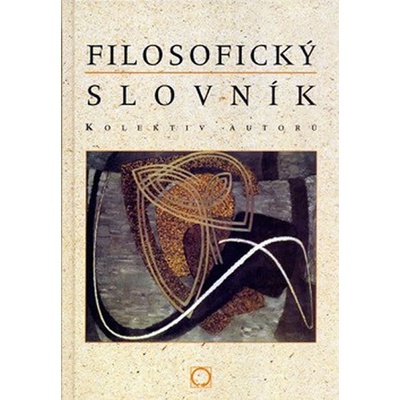 Filosofický slovník - Kolektiv autorů