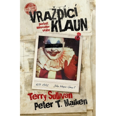 Vraždící klaun - Terry Sullivan, Peter T. Malkin – Hledejceny.cz