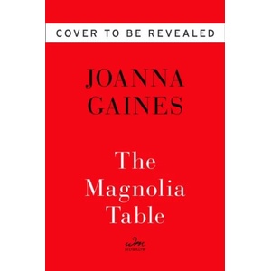 Magnolia Table (ISBN: 9780062820150)