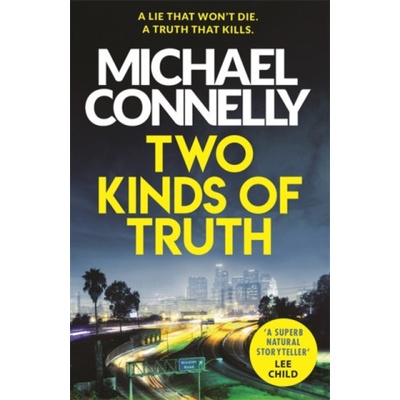 Two Kinds of Truth Michael Connelly