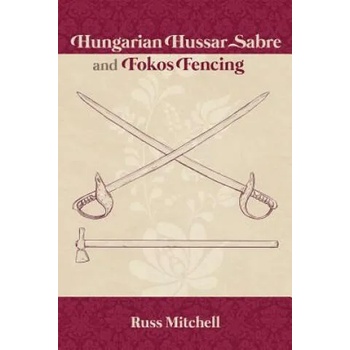 Image 1 of Hungarian Hussar Sabre and Fokos Fencing