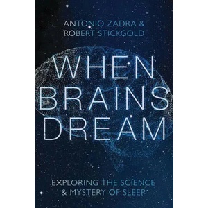 When Brains Dream | Robert Stickgold (ISBN: 9781324002833)