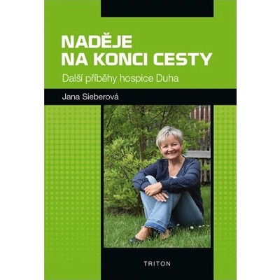 Naděje na konci cesty - Jana Sieberová