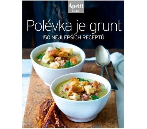 Polévka je grunt