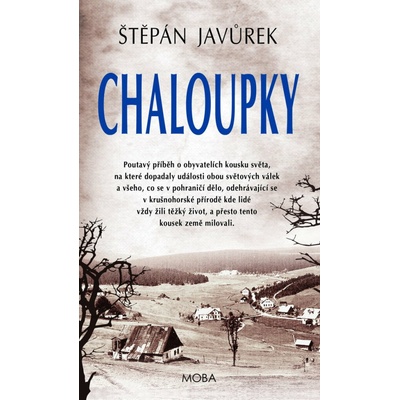 Chaloupky - Štěpán Javůrek