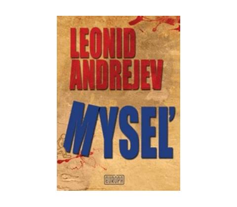 Myseľ - Andrejev Leonid N.