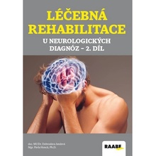 Léčebná rehabilitace u neurologických diagnóz 2. díl