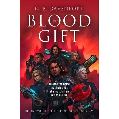 The Blood Gift The Blood Gift Duology, Book 2