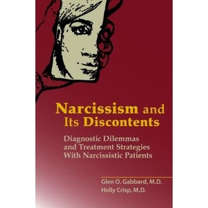 Narcissism and Its Discontents (ISBN: 9781615371273)