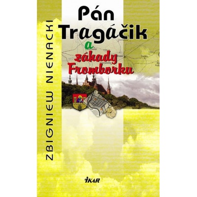 Pán Tragáčik 9 a záhady Fromborku