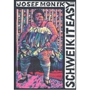 Schweik it easy - Josef Moník