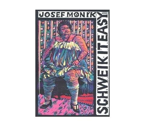 Schweik it easy - Josef Moník