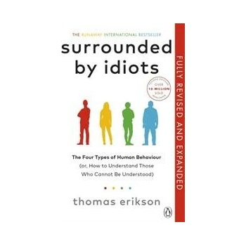 Surrounded by Idiots - Thomas Erikson