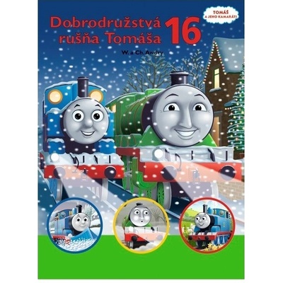 Dobrodružstvá rušňa Tomáša 16 - Awdry Ch. a W.