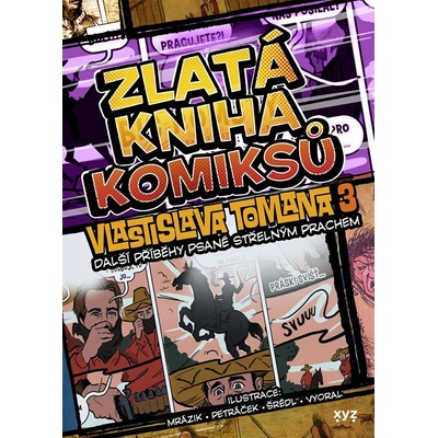 Zlatá kniha komiksů Vlastislava Tomana 3 - Vlastislav Toman