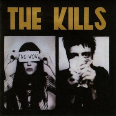 KILLS: NO WOW CD