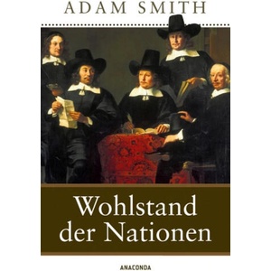 Wohlstand der Nationen (ISBN: 9783730600184)