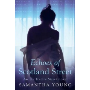 Echoes of Scotland Street | Samantha Young (2015)