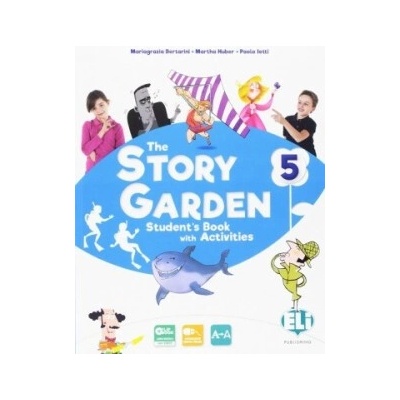 The Story Garden 5 Student's & Activity Book + Lapbook digital + ELILink