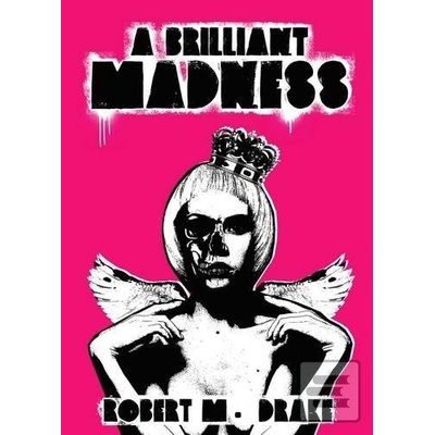 A Brilliant Madness