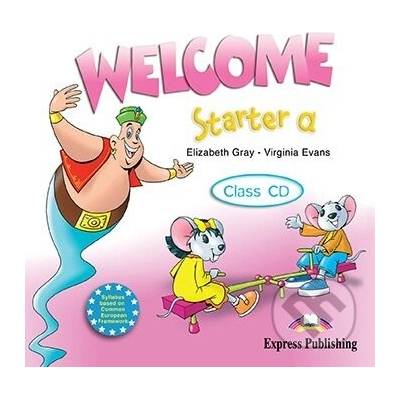 Welcome Starter A - Class Audio CD (1) - Elizabeth Gray, Virginia Evans