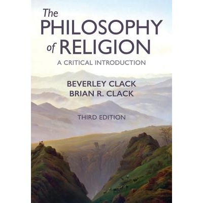 Philosophy of Religion - A Critical Introduction Clack BeverleyPaperback