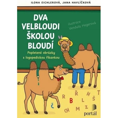 Dva velbloudi školou bloudí