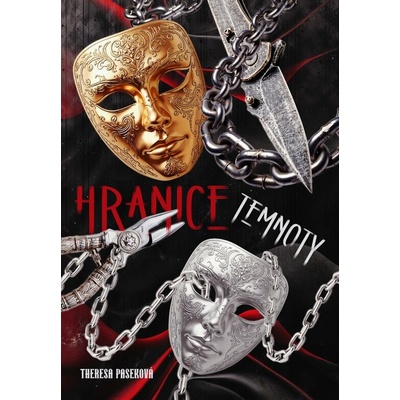 Hranice temnoty - Theresa Paseková – Hledejceny.cz
