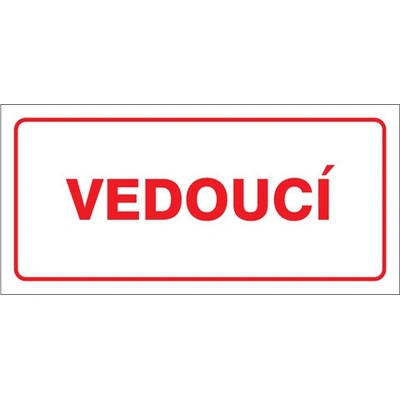 Značka Vedoucí, samolepicí fólie, 100 × 210 mm BZ FT671