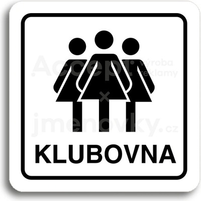 ACCEPT Piktogram klubovna III - bílá tabulka - černý tisk