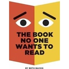 The Book No One Wants to Read - Beth Bacon, Pushkin Children's Books