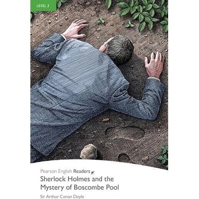 Pearson English Readers 3 Sherlock Holmes and the Mystery of Boscombe Pool Pearson