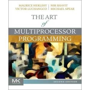 Art of Multiprocessor Programming | Maurice Herlihy, Nir Shavit (ISBN: 9780124159501)